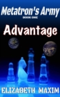 Advantage (Metatron's Army, Book 1) - eBook