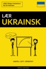 Laer Ukrainsk: Hurtig / Lett / Effektivt: 2000 Viktige Vokabularer - eBook