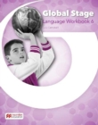 Global Stage Level 6 Language Workbook - Book