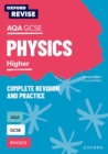 Oxford Revise: AQA GCSE Physics Complete Revision and Practice - Book