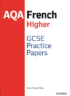 AQA GCSE French Higher Practice Papers (2016 specification) - Book