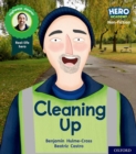 Hero Academy Non-fiction: Oxford Level 5, Green Book Band: Cleaning Up - Book