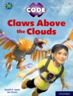Project X CODE: White Book Band, Oxford Level 10: Sky Bubble: Claws Above the Clouds - Book