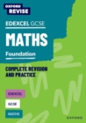 Oxford Revise: Edexcel GCSE Maths Foundation Complete Revision and Practice - Book