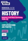 Oxford Revise: Edexcel GCSE History: Weimar and Nazi Germany, 1918-39 Complete Revision and Practice - Book