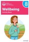 Oxford International Wellbeing: Activity Book 8 - Book