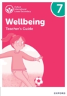 Oxford International Wellbeing: Teacher's Guide 7 - Book