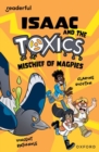 Readerful Independent Library: Oxford Reading Level 12: Isaac and the Toxics · Mischief of Magpies - Book