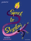 Readerful Independent Library: Oxford Reading Level 17: Spark to Skyglow - Book