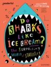Readerful Independent Library: Oxford Reading Level 19: Do Sharks Like Ice Cream?: The Surprising World of Statistics - Book