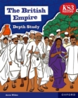 KS3 History Depth Study: The British Empire Student Book Second Edition - Book