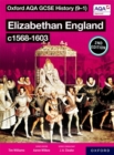 Oxford AQA GCSE History (9-1): Elizabethan England c1568-1603 Student Book Second Edition - Book