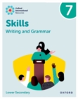 Oxford International Resources: Writing and Grammar Skills: Practice Book 7 - Book