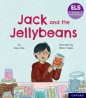 Essential Letters and Sounds: Essential Phonic Readers: Oxford Reading Level 6: Jack and the Jellybeans - Book