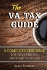 VA Tax Guide - A Complete Resource for your Virtual Assistant Business - eBook