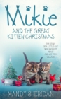 Mikie And The Great Kitten Christmas - eBook