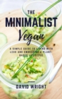 Minimalist Vegan - eBook