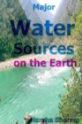 Major Water Sources on the Earth - eBook