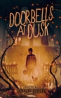 Doorbells at Dusk: Halloween Stories - eBook