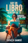 Hay un libro dentro de ti : Convierte lo que sabes en ingresos - eBook