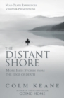 Distant Shore - more Irish stories from the edge of death - eBook