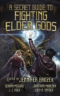 Secret Guide to Fighting Elder Gods - eBook