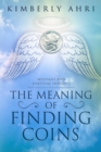 Meaning of Finding Coins: Messages and Spiritual Insights - eBook