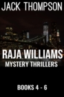 Raja Williams Mystery Thriller Series, Books 4-6 - eBook