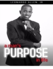 A Man's Purpose In Life - eBook