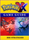 Pokemon X Y Game Guide - eBook