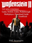 Wolfenstein 2 Game, Switch, Codes, Walkthrough, Multiplayer, Download Guide Unofficial - eBook