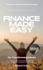 Finance Made Easy For Transformerpreneurs - Simple Lifestyle Transformation Business Money Management and Holistic Profitable Pricing - eBook