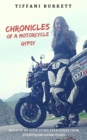 Chronicles of a Motorcycle Gypsy: The 49 States Tour - eBook