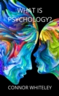 What is Psychology? - eBook