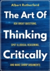 Art of Thinking Critically - eBook