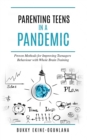 Parenting Teens in a Pandemic : Parenting, #1 - eBook