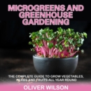 Microgreens and Greenhouse Gardening - eBook