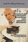 Worterbuch der Veterinarmedizin mit einfachen nicht-technischen Definitionen - eBook