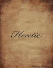 Heretic - eBook