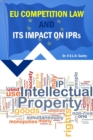 EU Competition Law and its Impact on IPRs - eBook