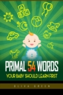 Primal 54 Words Your Baby Should Learn First - eBook