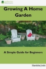 Growing a Home Garden - eBook