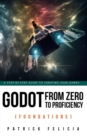 Godot from Zero to Proficiency (Foundations) - eBook