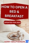 How to Open a Bed & Breakfast - eBook