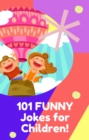 101 Funny Jokes For Children! - eBook