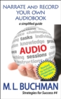 Narrate and Record Your Own Audiobook: a Simplified Guide - eBook