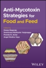 Anti-Mycotoxin Strategies for Food and Feed - Book