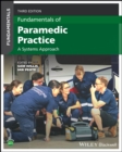 Fundamentals of Paramedic Practice : A Systems Approach - Book