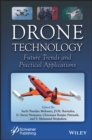 Drone Technology : Future Trends and Practical Applications - Book