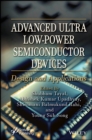 Advanced Ultra Low-Power Semiconductor Devices : Design and Applications - eBook